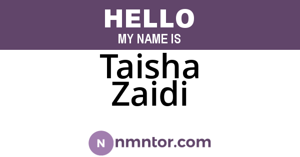 Taisha Zaidi