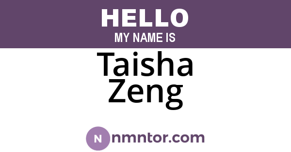 Taisha Zeng
