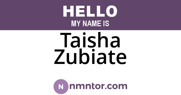 Taisha Zubiate
