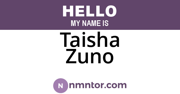 Taisha Zuno