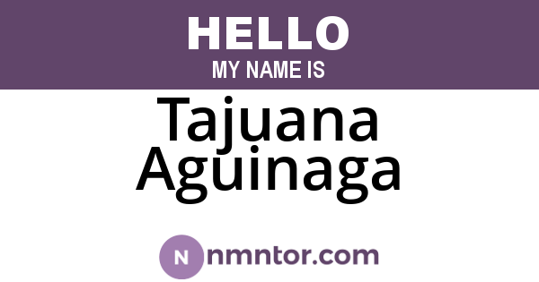 Tajuana Aguinaga