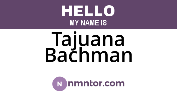 Tajuana Bachman