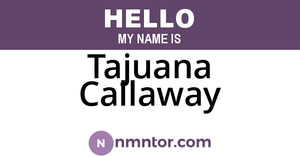 Tajuana Callaway