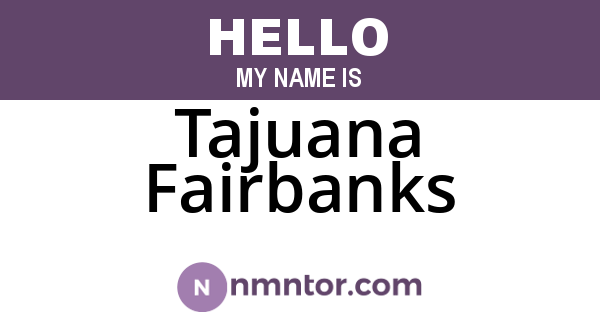 Tajuana Fairbanks