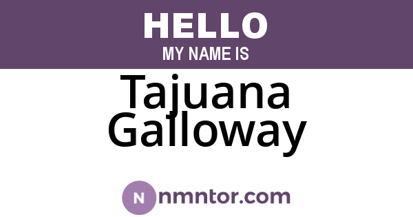 Tajuana Galloway