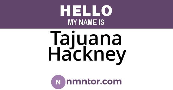 Tajuana Hackney