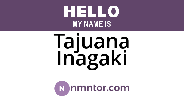 Tajuana Inagaki