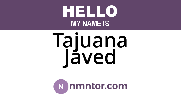 Tajuana Javed