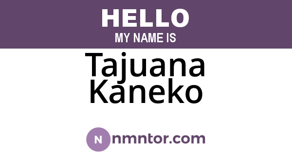 Tajuana Kaneko