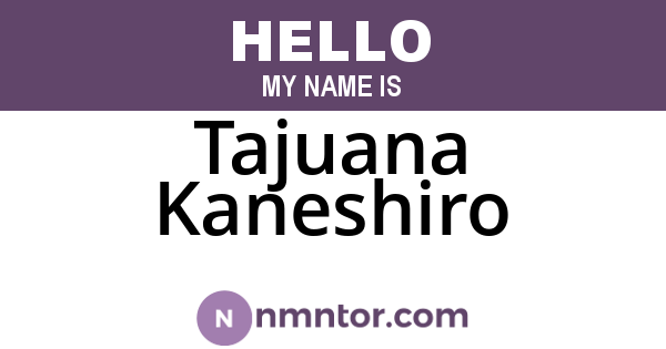 Tajuana Kaneshiro