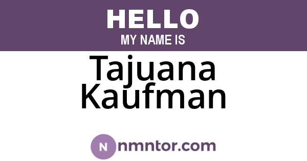 Tajuana Kaufman