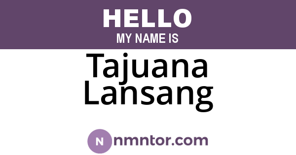 Tajuana Lansang
