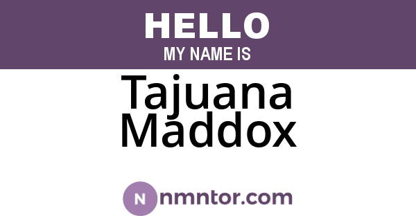 Tajuana Maddox
