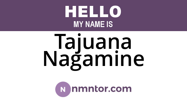 Tajuana Nagamine