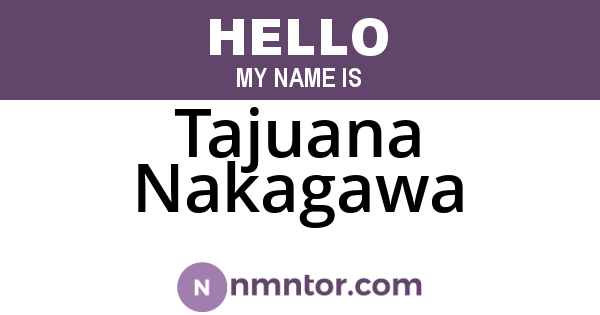 Tajuana Nakagawa