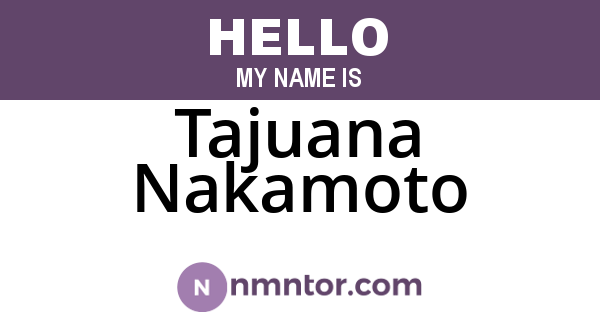 Tajuana Nakamoto