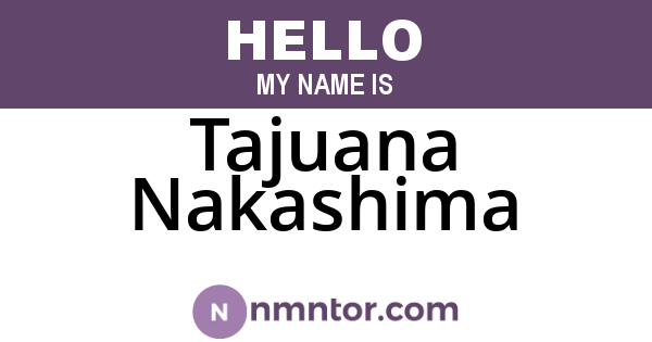 Tajuana Nakashima