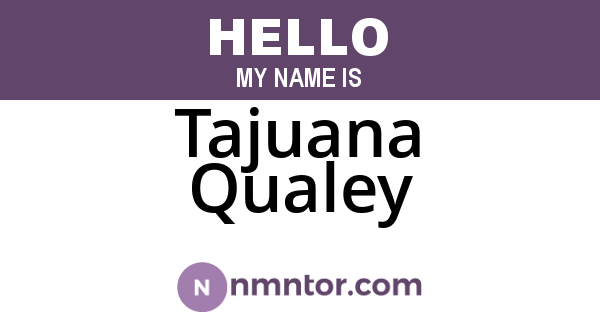 Tajuana Qualey