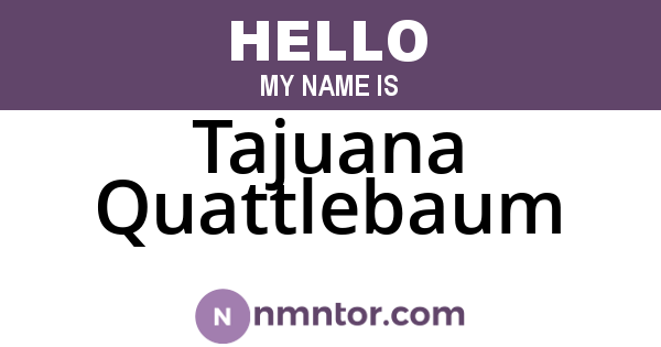 Tajuana Quattlebaum