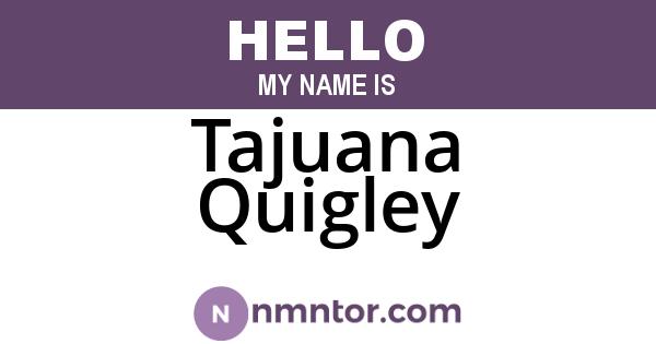 Tajuana Quigley