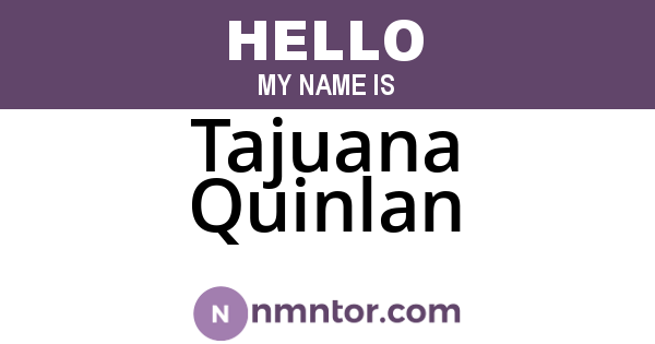 Tajuana Quinlan