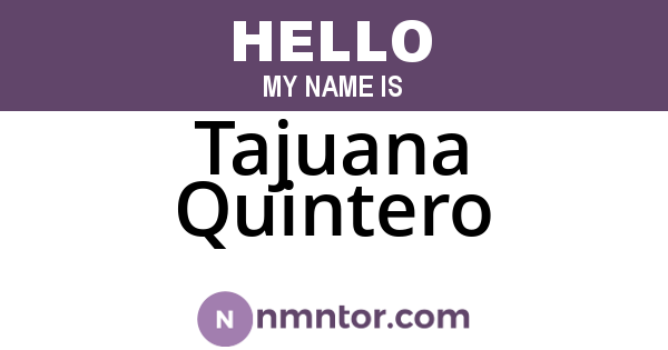 Tajuana Quintero