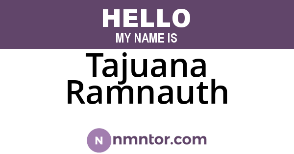 Tajuana Ramnauth