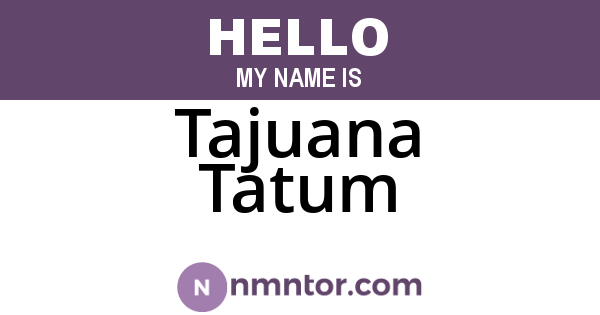 Tajuana Tatum