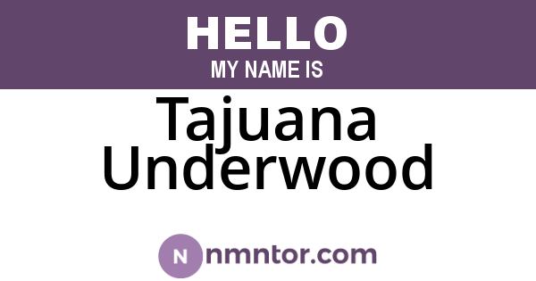 Tajuana Underwood