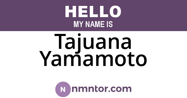 Tajuana Yamamoto