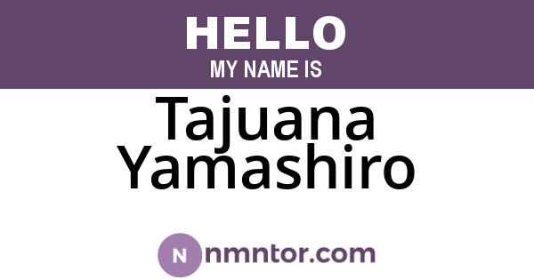 Tajuana Yamashiro