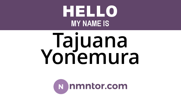 Tajuana Yonemura