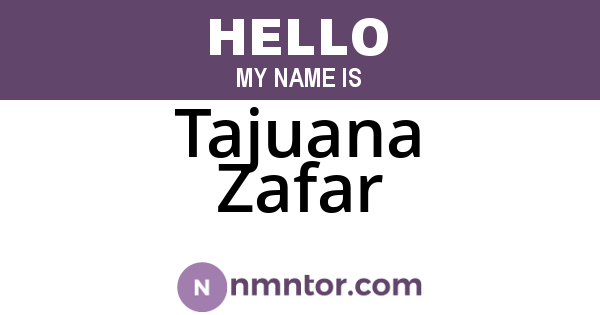 Tajuana Zafar