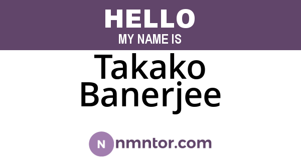 Takako Banerjee
