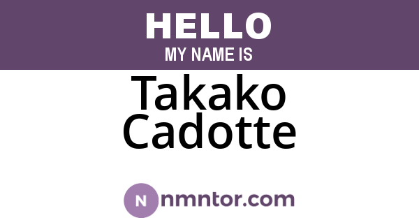 Takako Cadotte