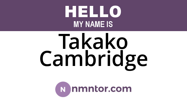 Takako Cambridge