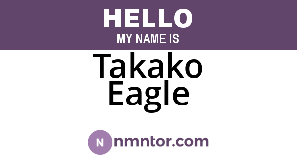 Takako Eagle