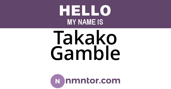 Takako Gamble