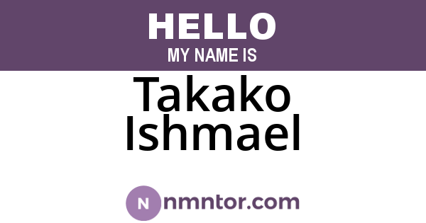 Takako Ishmael