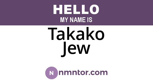 Takako Jew