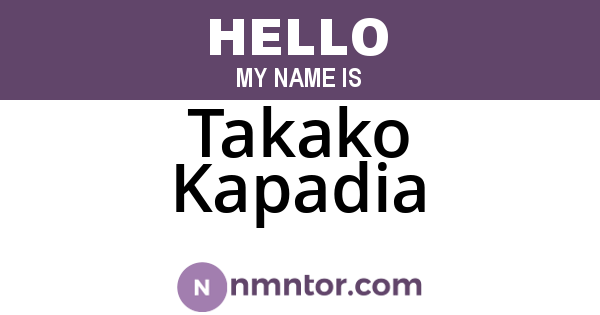 Takako Kapadia