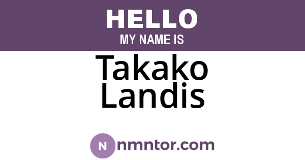 Takako Landis