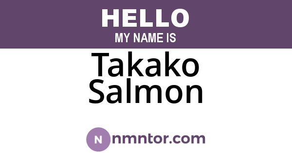 Takako Salmon