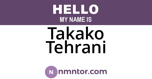Takako Tehrani
