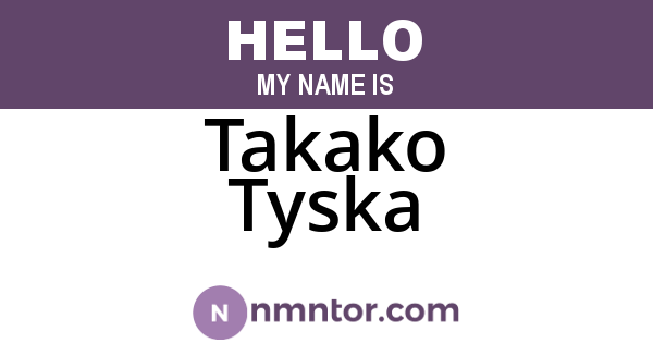 Takako Tyska