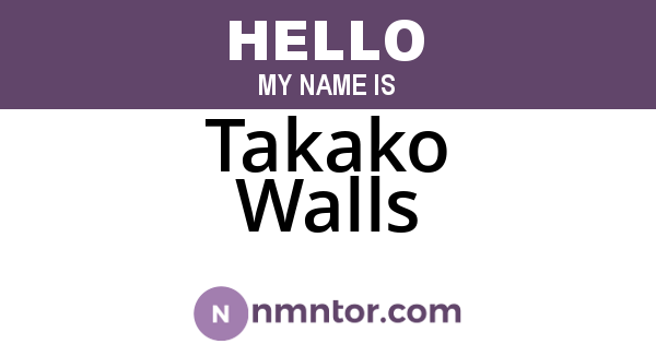 Takako Walls