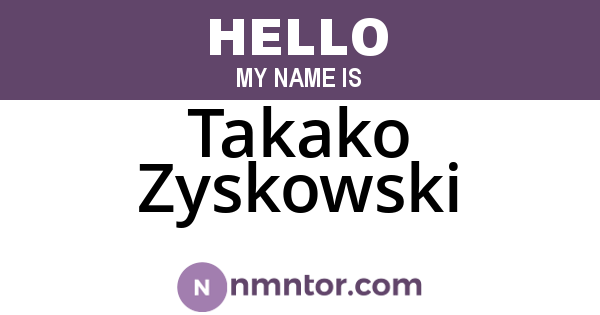 Takako Zyskowski