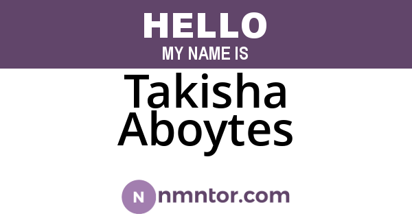 Takisha Aboytes