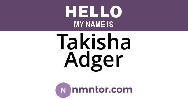 Takisha Adger