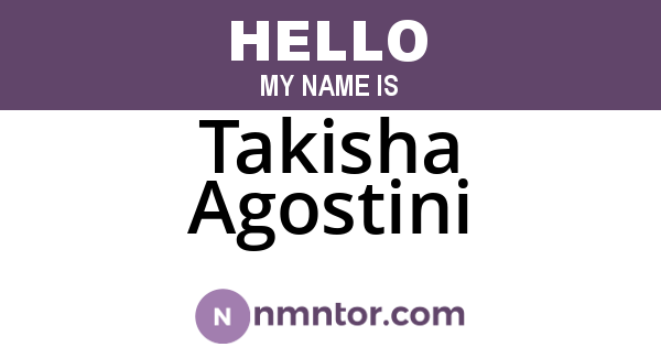 Takisha Agostini